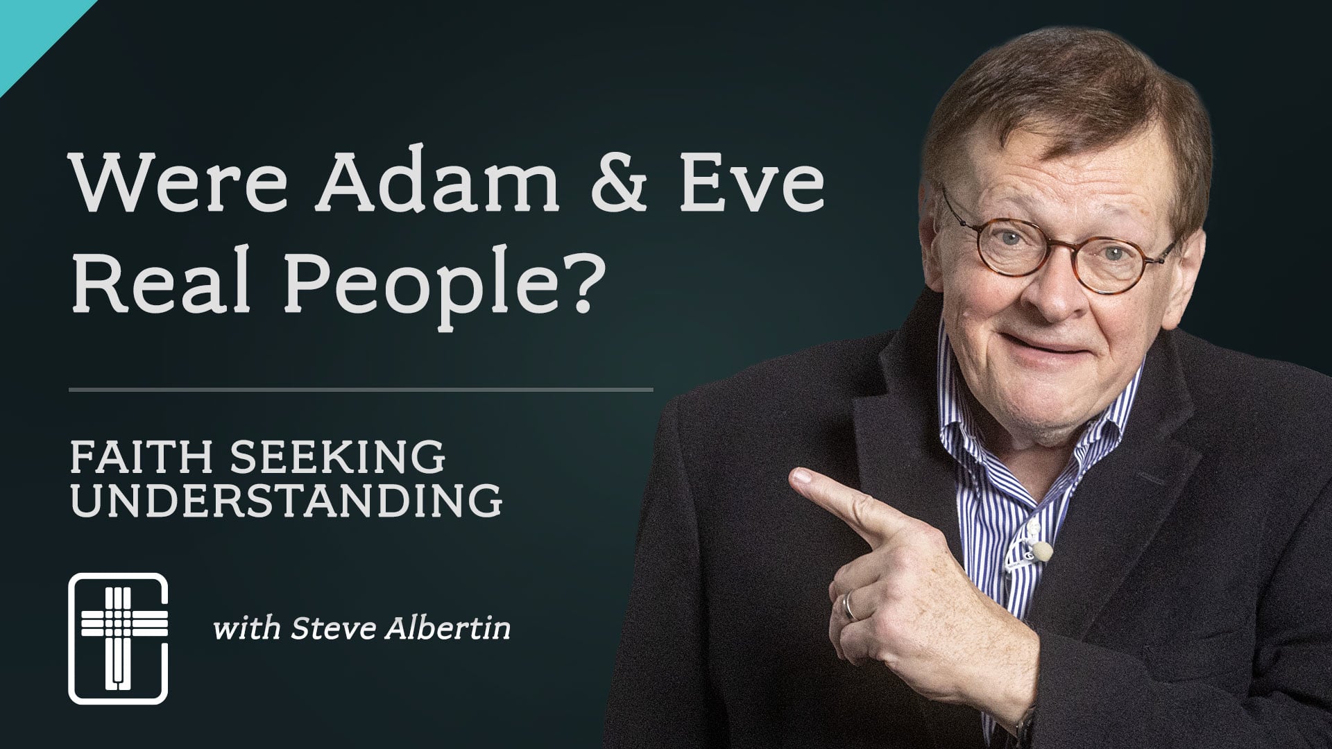 Were Adam and Eve Real People?